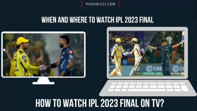 When and where to watch IPL 2023