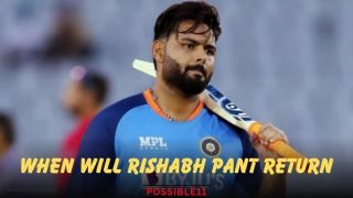 When Will Rishabh Pant