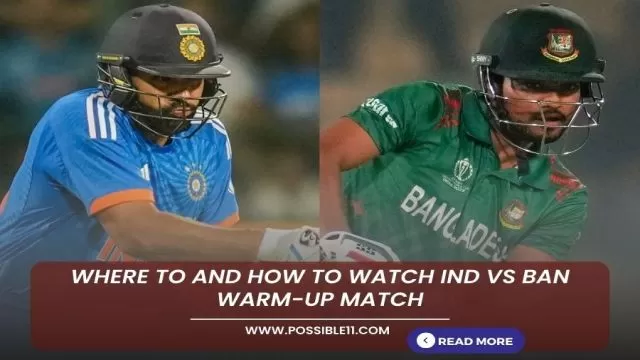 Where to and How to watch IND