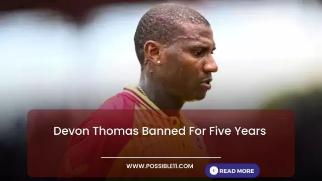 Who is Devon Thomas? Banned ICC for