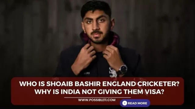 Who is Shoaib Bashir England cricketer? Why
