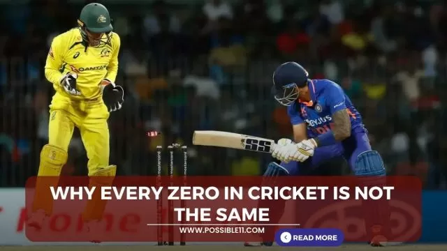 Why every Zero in Cricket is not