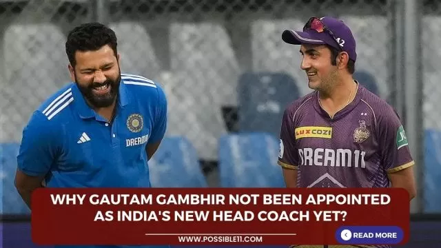 Why Gautam Gambhir has not been appointed