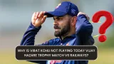 Why is Virat Kohli