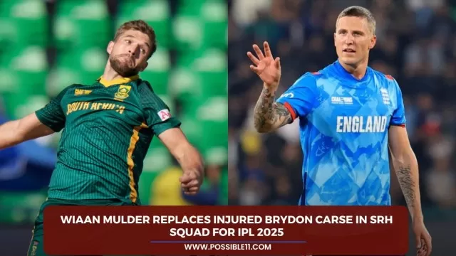Wiaan Mulder replaces injured Brydon Carse in