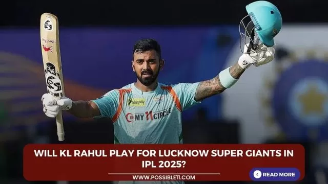 Will KL Rahul play for Lucknow Super