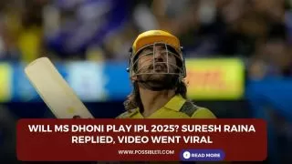Will MS Dhoni play IPL 2025?