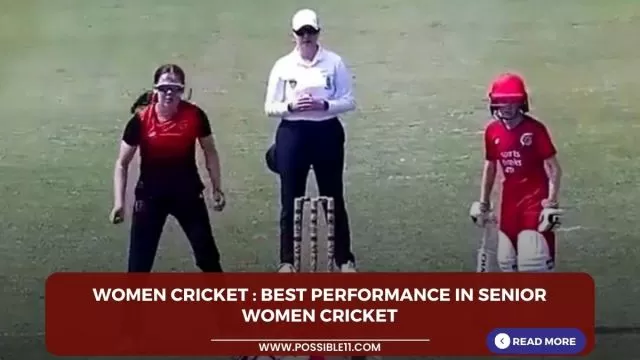 Women Cricket : Best Performance in Senior