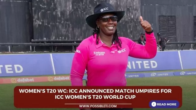 Womens T20 WC: ICC announced match umpires