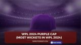 WPL 2024 Purple Cap
