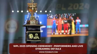 WPL 2025 Opening Ceremony : Performers