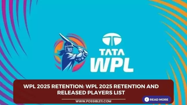 WPL 2025 Retention: WPL 2025 retention and