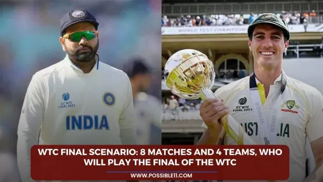 WTC Final Scenario: 8 matches and 4