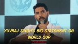 Yuvraj Singh big statement