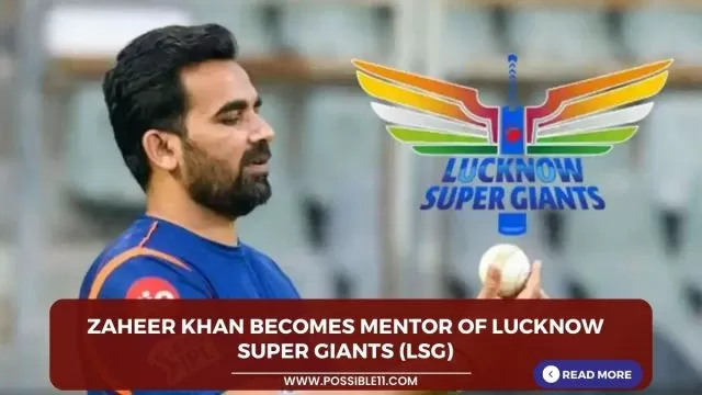 Zaheer Khan becomes mentor of Lucknow Super