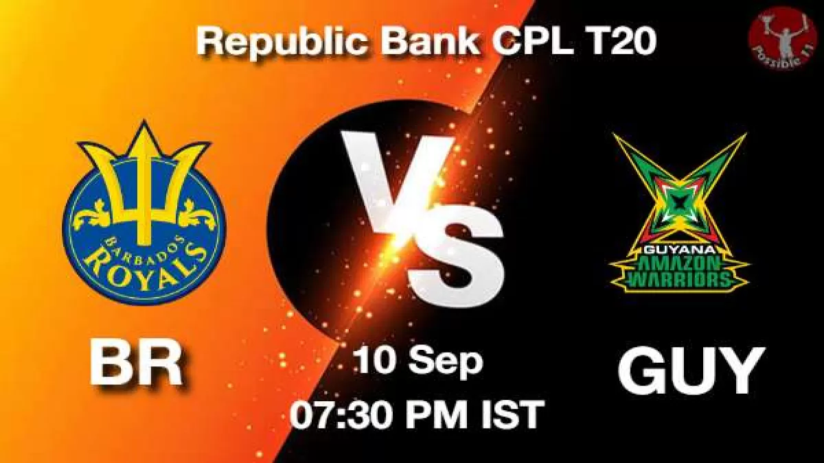 BR vs GUY Dream11 Prediction in Hindi, Playing 11, Pitch Report, Weather Report