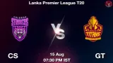 CS vs GT Dream11
