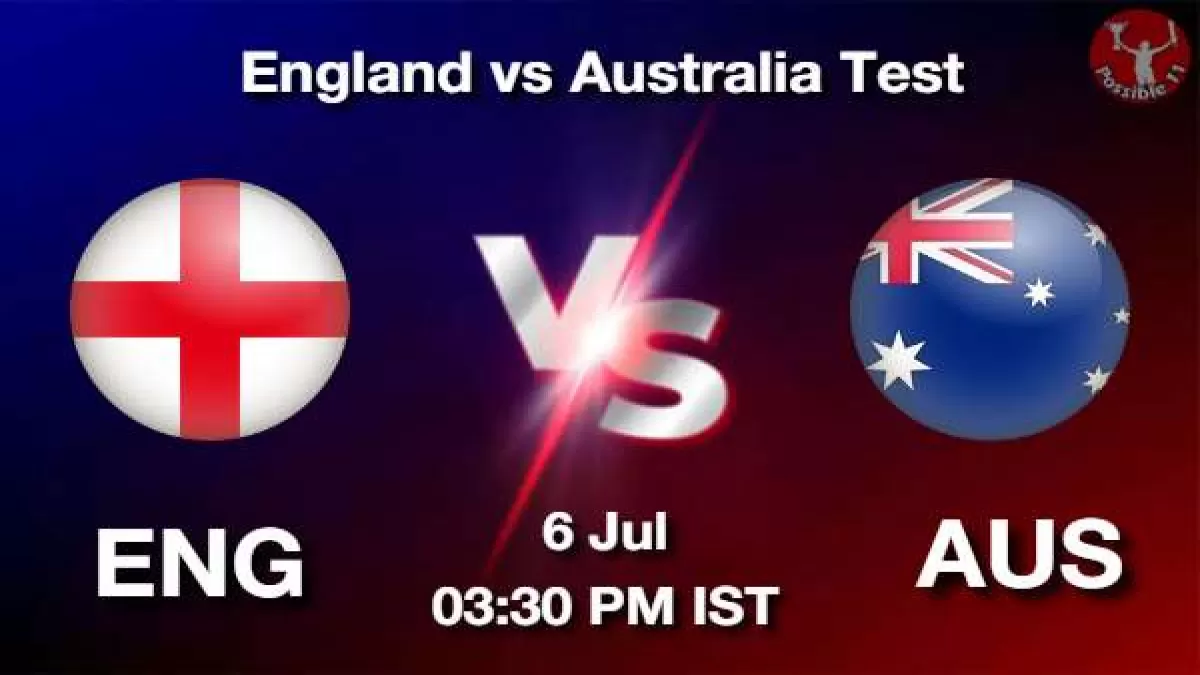 ENG vs AUS Dream11 Prediction in Hindi, Playing 11, Pitch Report, Weather Report