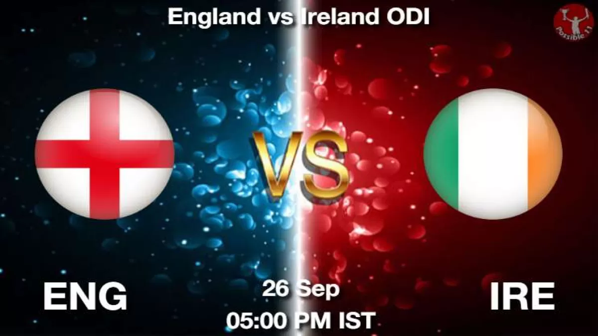 ENG vs IRE 3rd ODI Dream11 Prediction in Hindi, Playing 11, Pitch Report, Weather Report