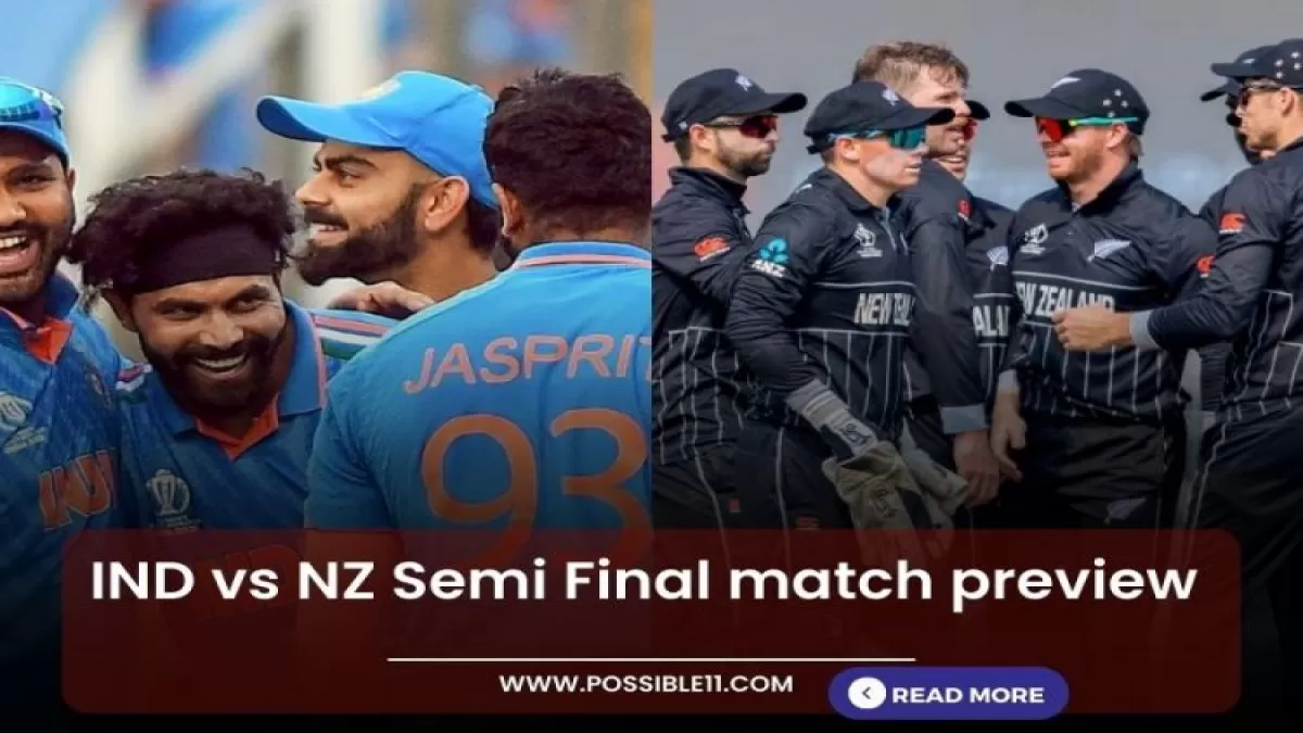 IND vs NZ (India vs New Zealand) Semi Final match preview