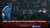 IND vs NZ Semi