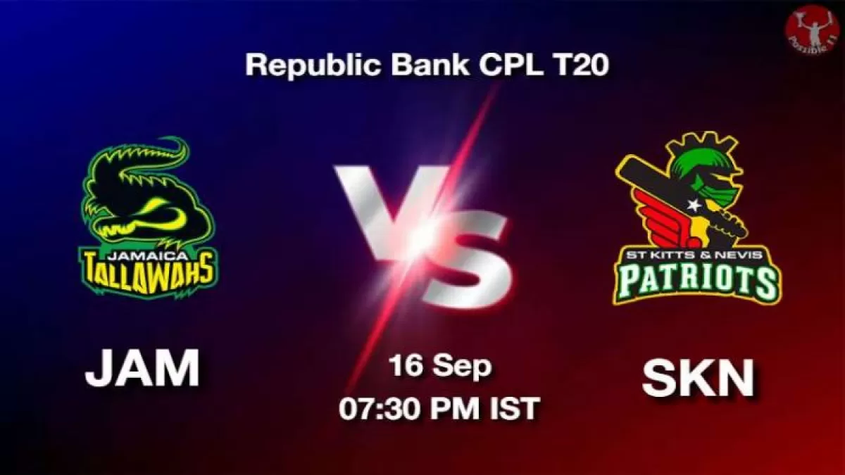 JAM vs SKN Dream11 Prediction in Hindi, Playing 11, Pitch Report, Weather Report