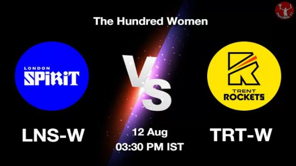 LNS-W vs TRT-W Dream11 Prediction in Hindi, Playing 11, Pitch Report, Weather Report