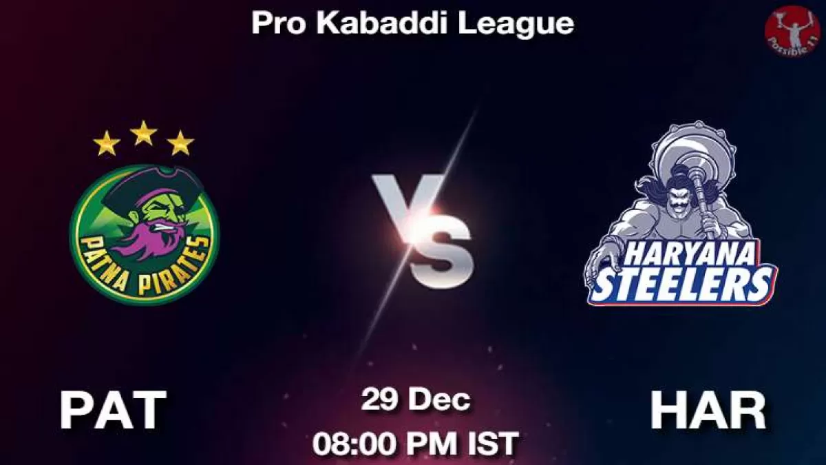 PAT vs HAR Dream11 Prediction Hindi, Team, Match-45, Fantasy Kabaddi Tips