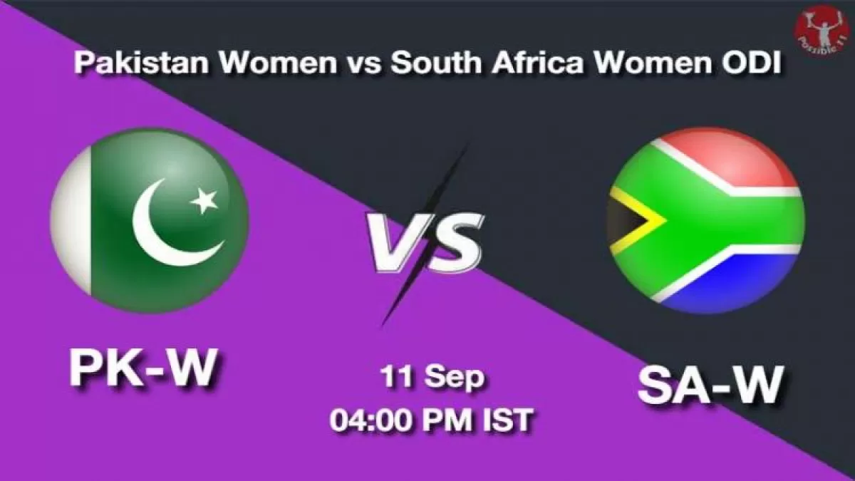 PK-W vs SA-W Dream11 Prediction in Hindi, Playing 11, Pitch Report, Weather Report