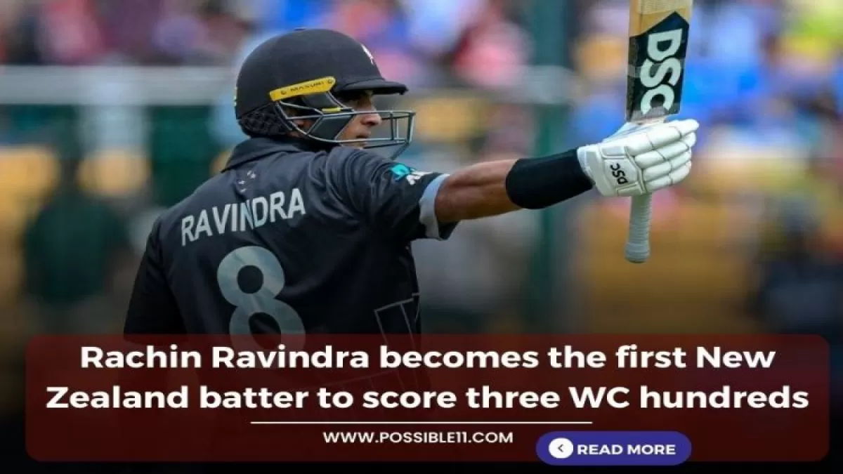 Rachin Ravindra becomes the first New Zealand batter to score three WC hundreds