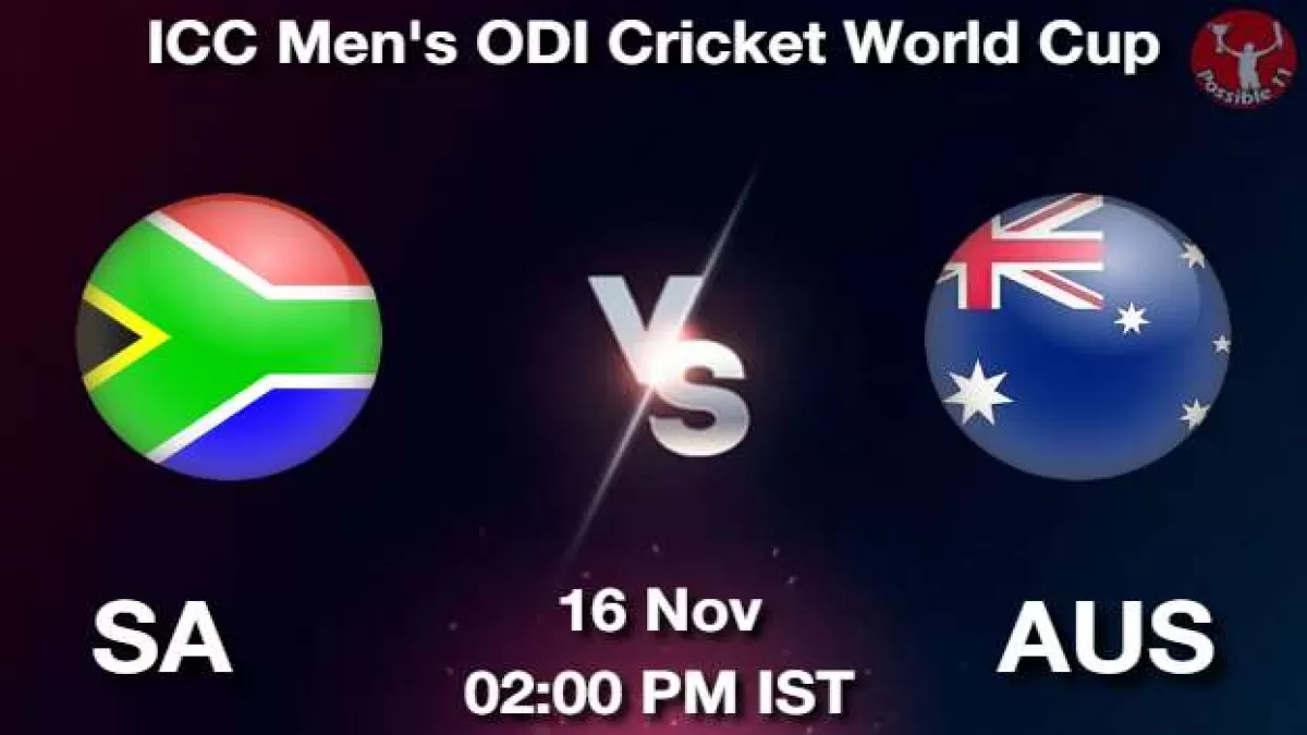 SA vs AUS Today 2nd Semi-Final Match Dream11 Prediction in Hindi, Playing 11, Pitch Report, Weather Report