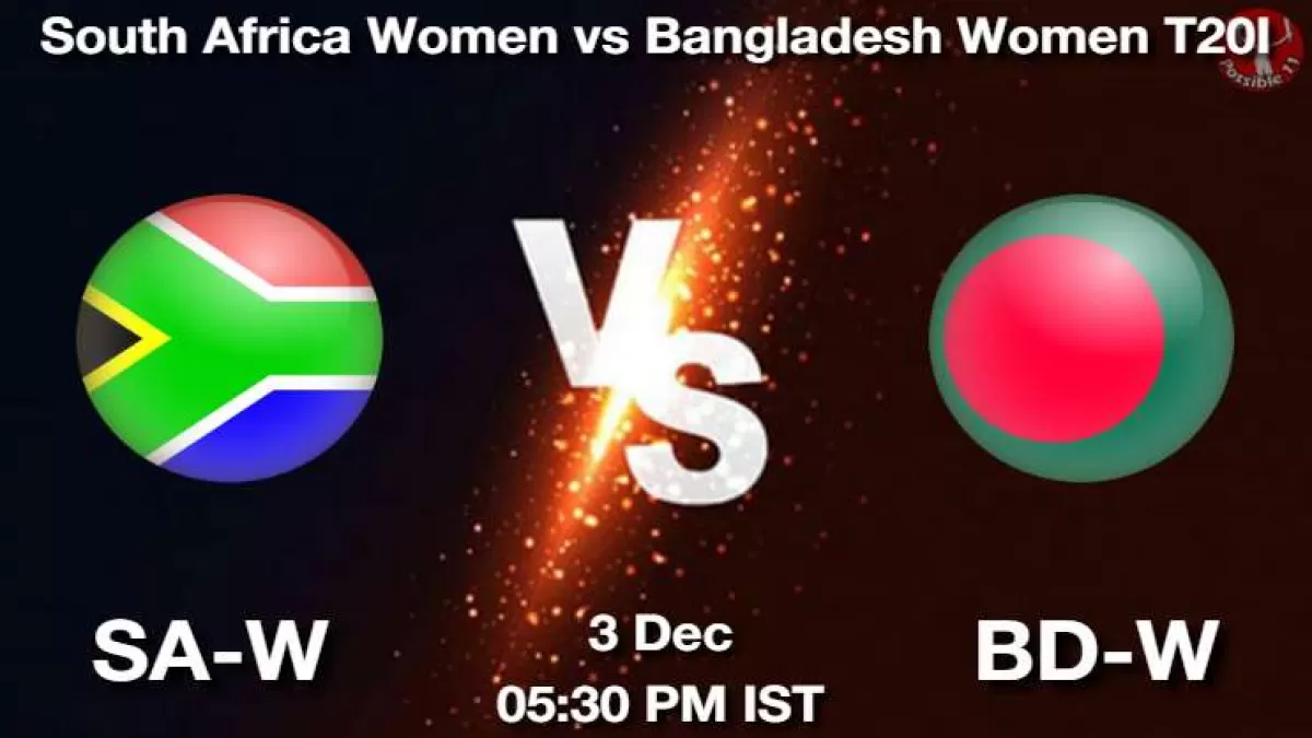 SA-W vs BD-W Match Dream11 Prediction in Hindi, Playing 11, Pitch Report, Weather Report