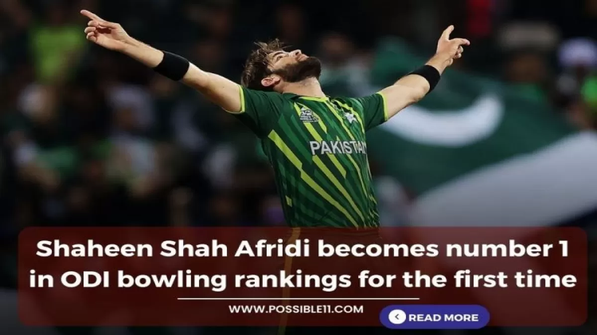 Shaheen Shah Afridi becomes number 1 in ODI bowling rankings for the first time