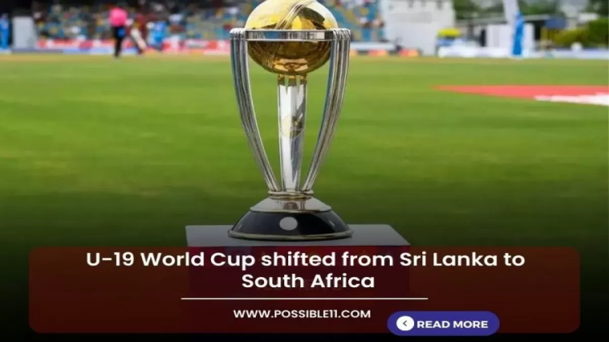 U-19 Cricket World Cup shifted from Sri Lanka to South Africa: Report