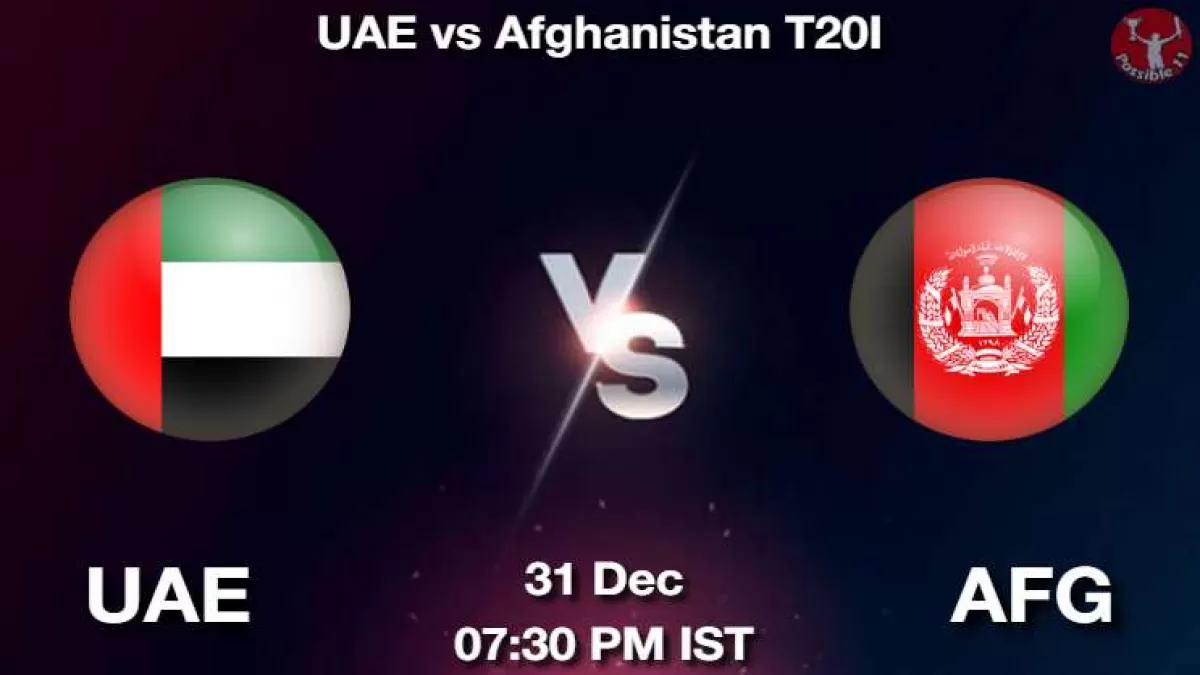 UAE vs AFG T20I Dream11 Prediction in Hindi, Playing 11, Pitch Report, Weather Report