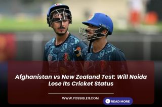Afghanistan vs New Zealand Test: Will Noida Lose Its Cricket Status