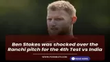 Ben Stokes was shocked