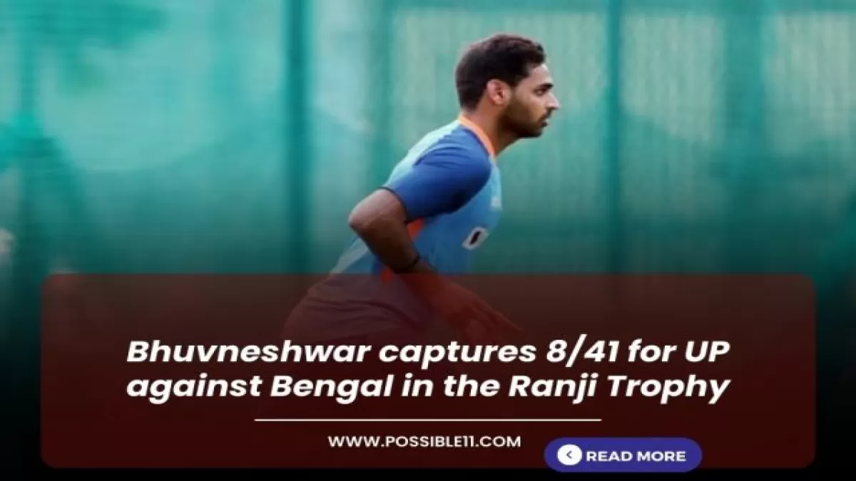 Bhuvneshwar captures 8/41 for UP against Bengal in the Ranji Trophy