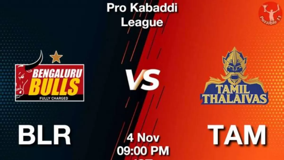 BLR vs TAM Dream11 Prediction in hindi, Starting 7, Today Match 34, PKL 11