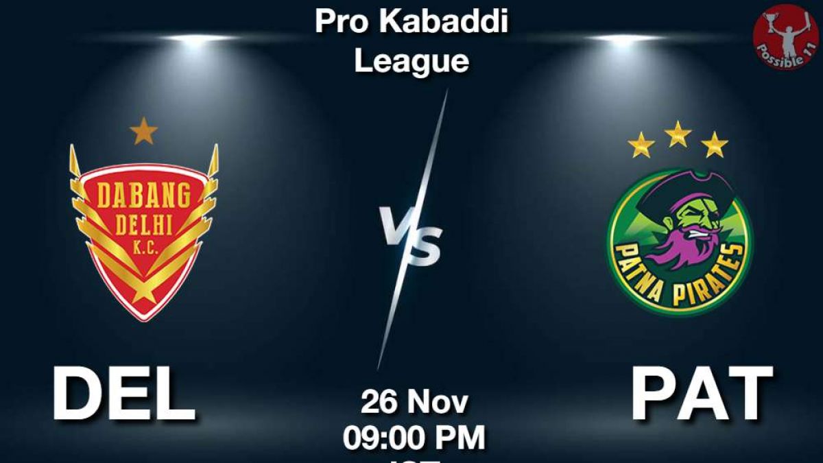 DEL vs PAT Dream11 Prediction in Hindi, Starting 7, Today Match 78, PKL 11