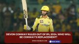 Devon Conway ruled out