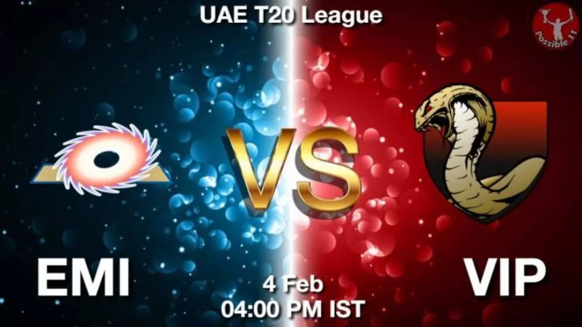 EMI vs VIP Dream11 Prediction In Hindi, Team, Match-21, Fantasy Cricket Tips