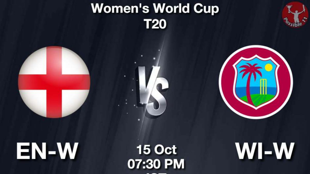 EN-W vs WI-W Dream11 Prediction in Hindi, Womens World Cup T20, Playing 11