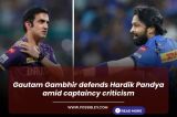 Gautam Gambhir defends Hardik