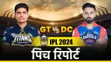 GT vs DC Pitch