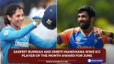 Jasprit Bumrah and Smriti