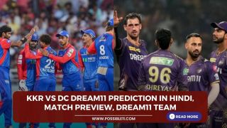 KKR vs DC Dream11 Prediction in Hindi, Match Preview, Dream11 Team
