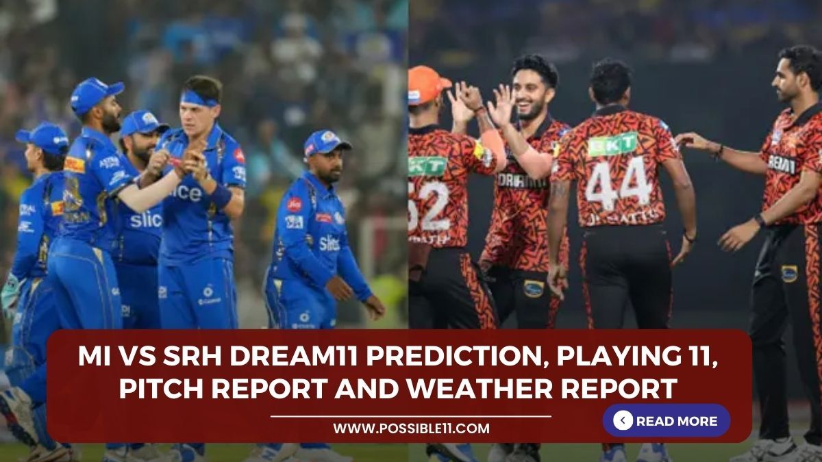 MI vs SRH Dream11 Prediction, Playing 11, Pitch Report and Weather Report