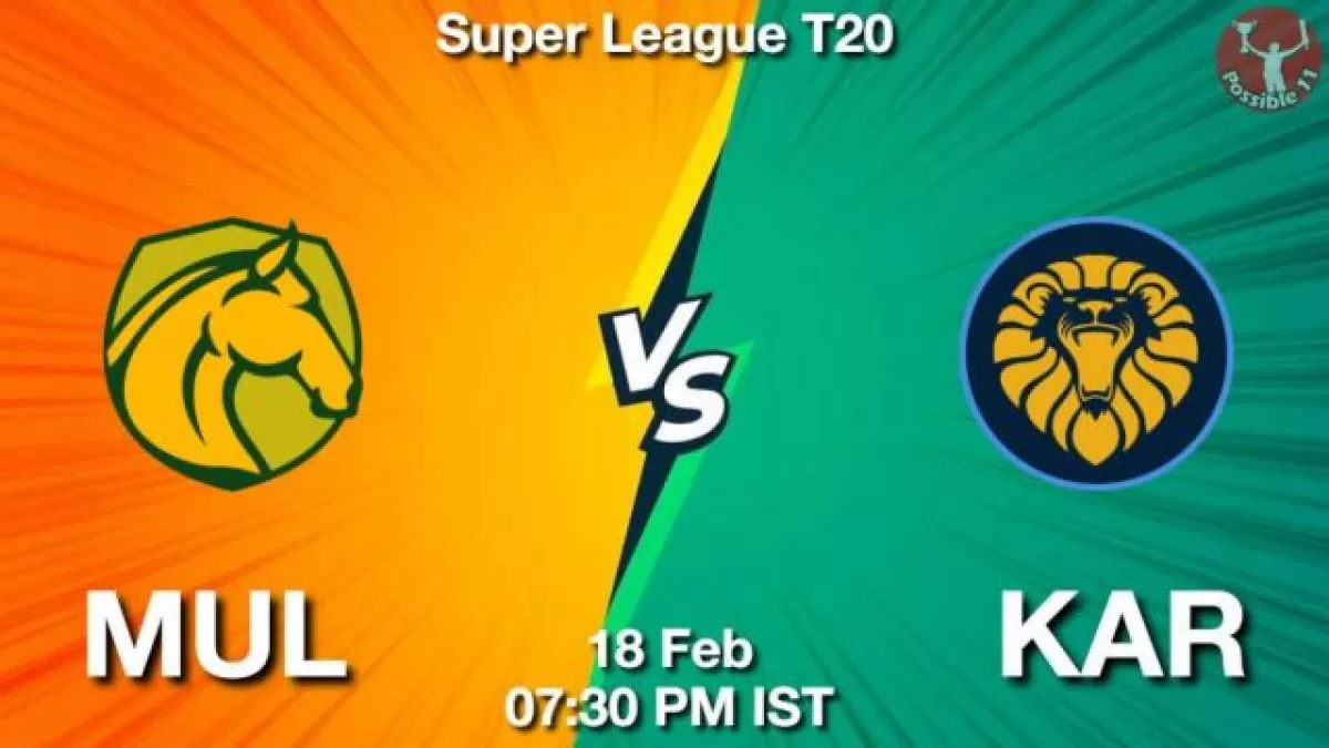 MUL vs KAR Dream11 Prediction in Hindi, पिच रिपोर्ट, PSL Match 3, Dream11 Team