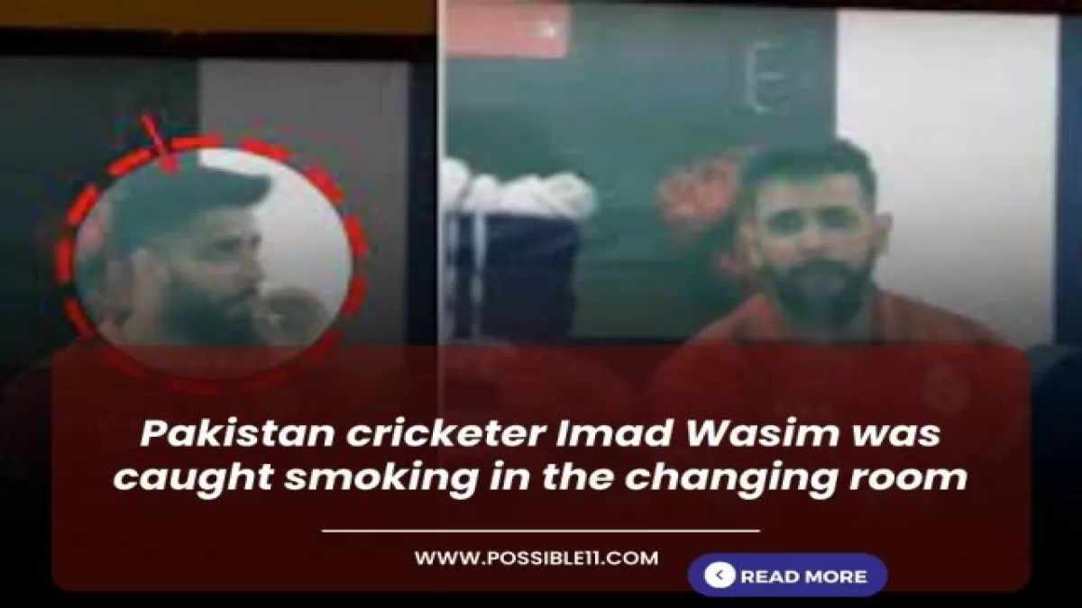 Pakistan cricketer Imad Wasim was caught smoking in the changing room